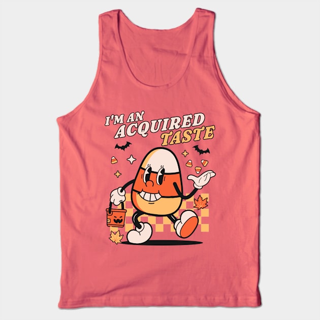 I'm An Acquired Taste Candy Corn - Retro Vintage Halloween Tank Top by OrangeMonkeyArt